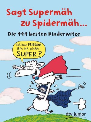 cover image of Sagt Supermäh zu Spidermäh